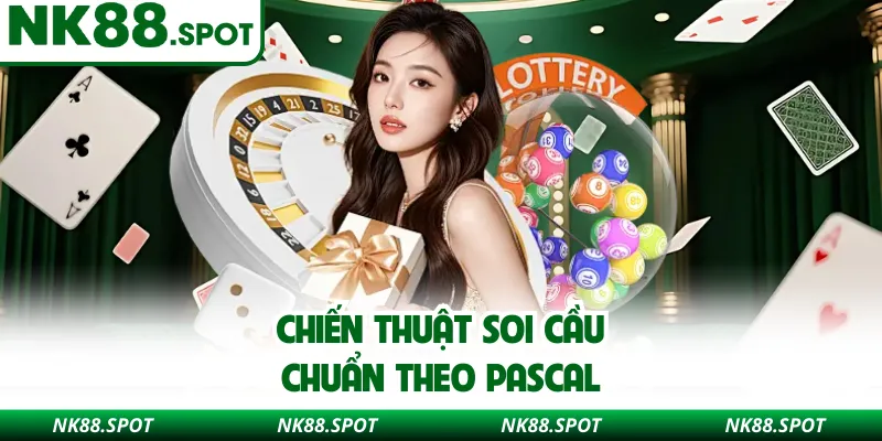 Chiến thuật soi cầu chuẩn theo Pascal